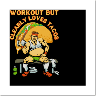 workout but clearly loves tacos (for dark backgrounds) Posters and Art